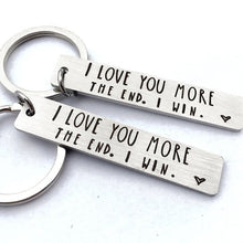Afbeelding in Gallery-weergave laden, I love you more. The end. I win. Schlüsselbund
